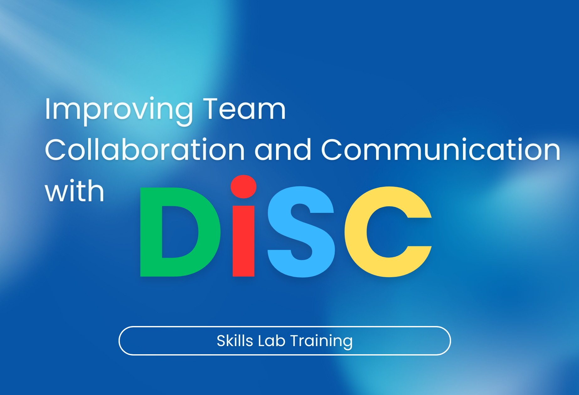 DiSC Personality Assessment helps workplace teams increase leadership skills