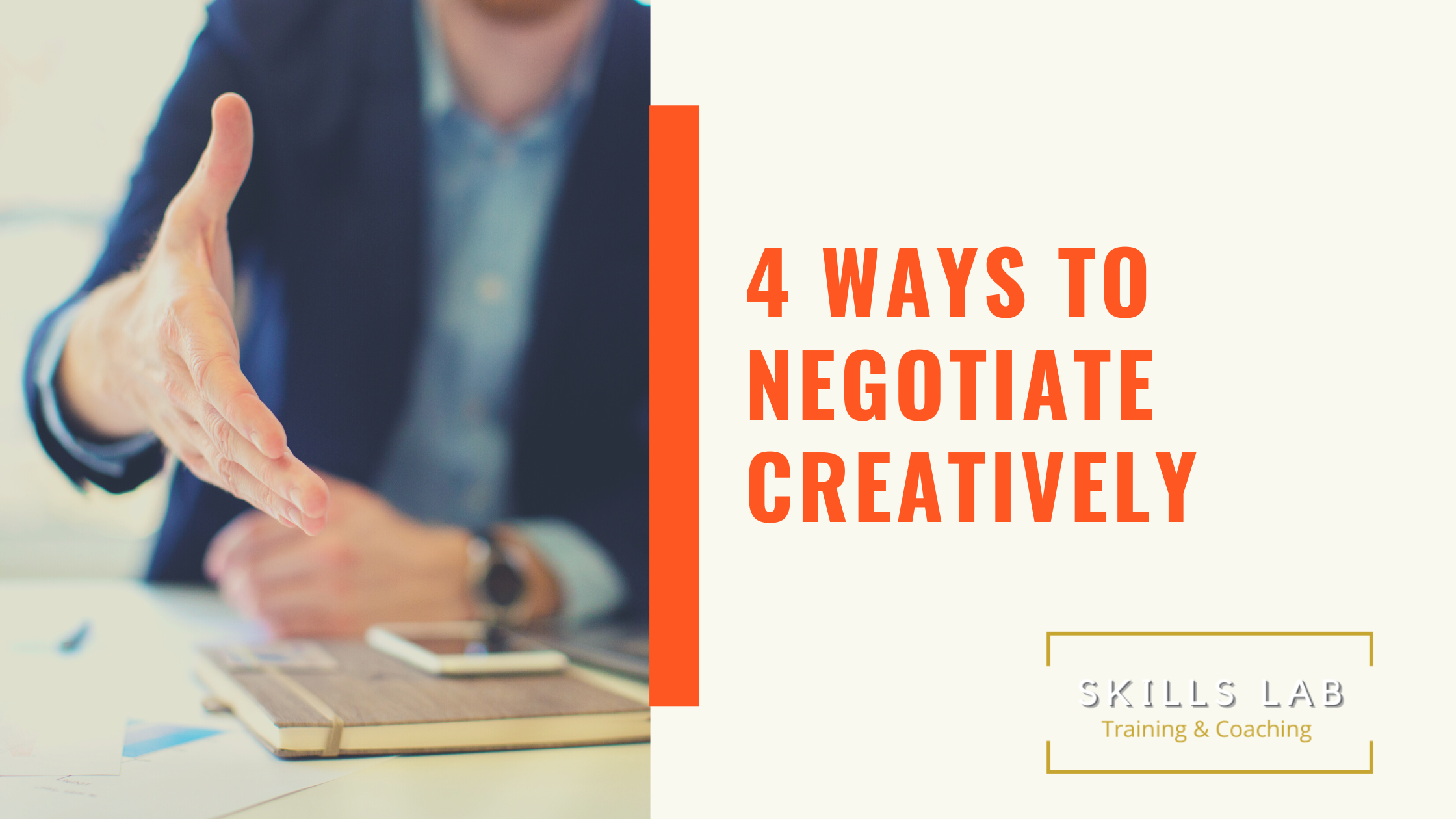 4 Ways to Negotiate Creatively