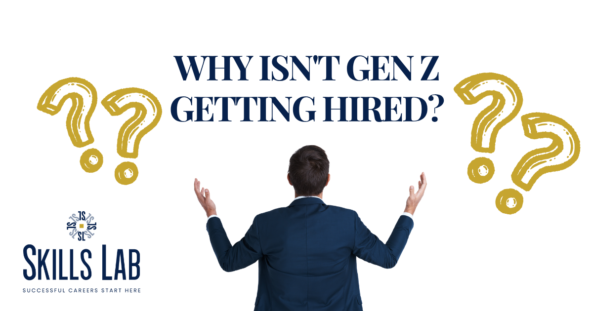 Why isn't gen z getting hired?, gen z not getting hired, job search, college graduate job search