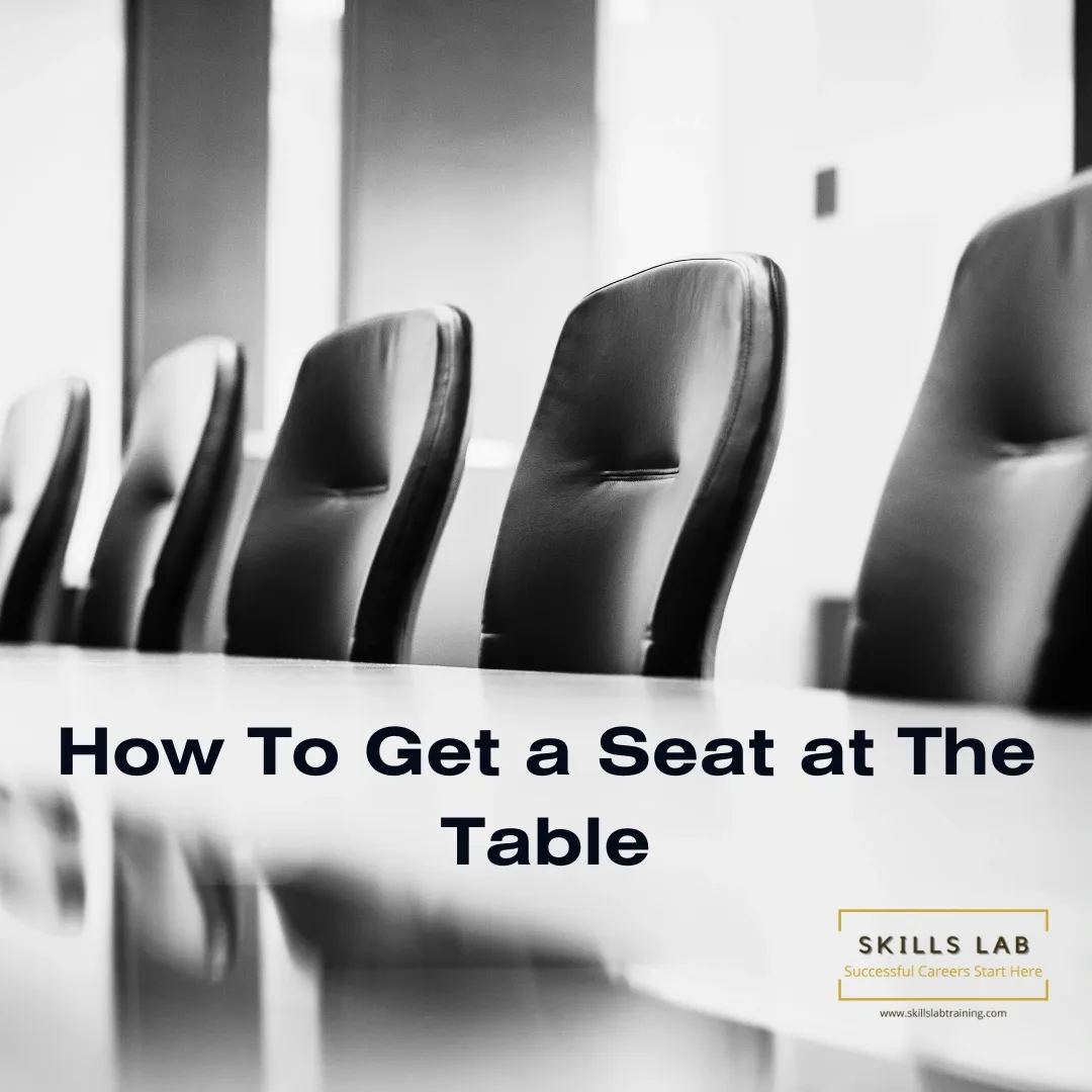How to get a seat at the table