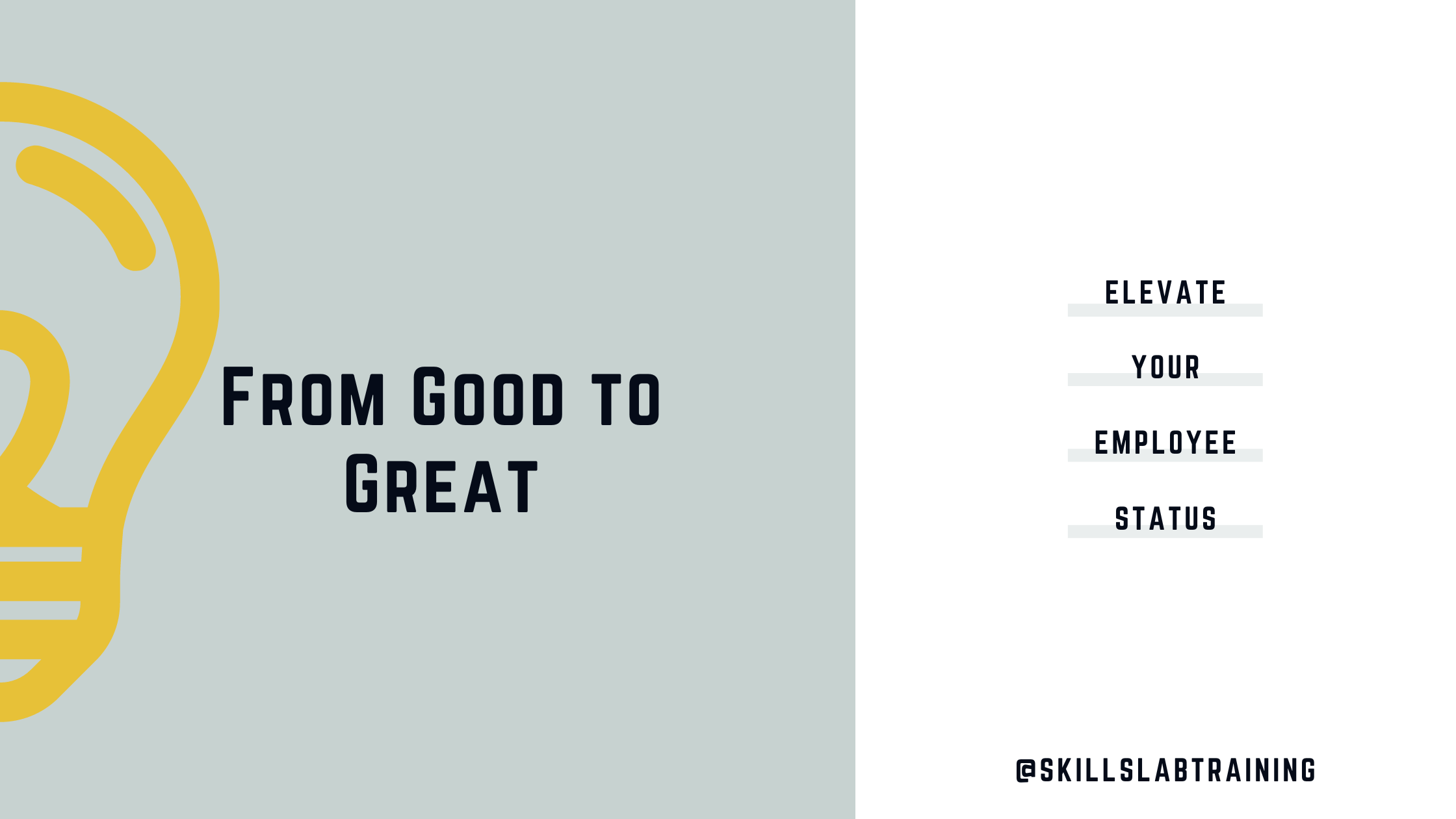 From Good to Great
